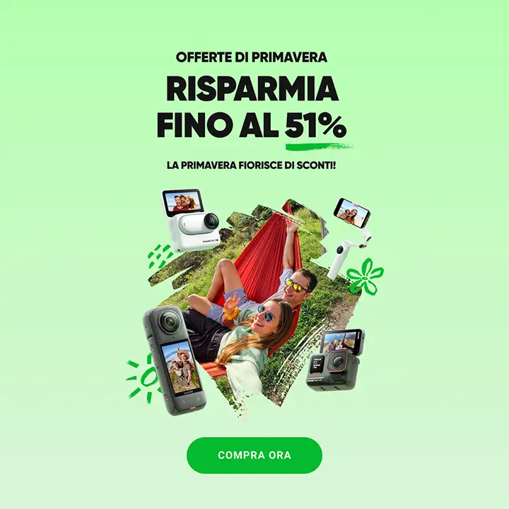 Offerte di Primavera insta360 2025